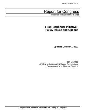 Primary view of object titled 'First Responder Initiative: Policy Issues and Options'.