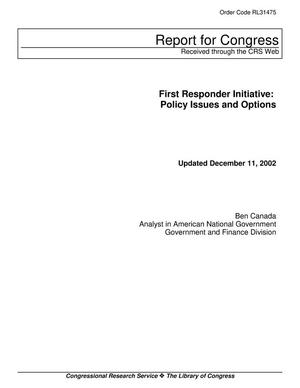 First Responder Initiative: Policy Issues and Options