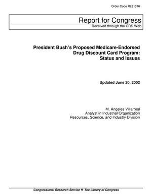 President Bush's Proposed Medicare-Endorsed Drug Discount Card Initiative: Status and Issues