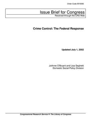 Crime Control: The Federal Response