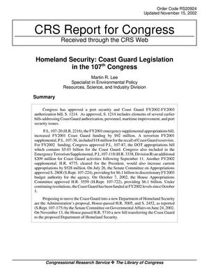 Homeland Security: Coast Guard Legislation in the 107th Congress