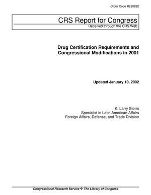 Drug Certification Requirements and Congressional Modifications in 2001