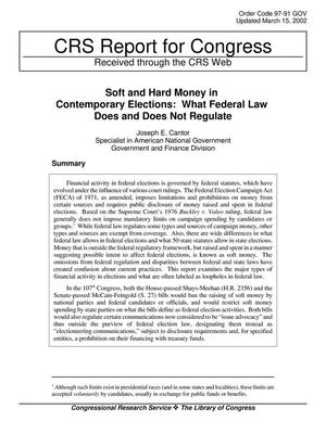 Soft and Hard Money in Contemporary Elections: What Federal Law Does and Does Not Regulate