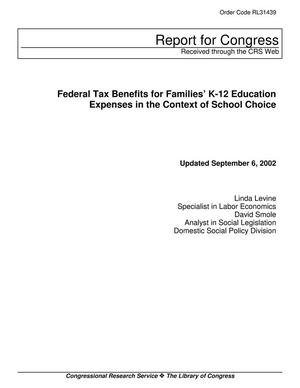 Federal Tax Benefits for Families' K-12 Education Expenses in the Context of School Choice