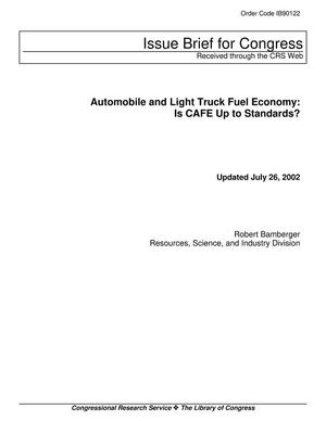 Automobile and Light Truck Fuel Economy: Is CAFE Up to Standards?