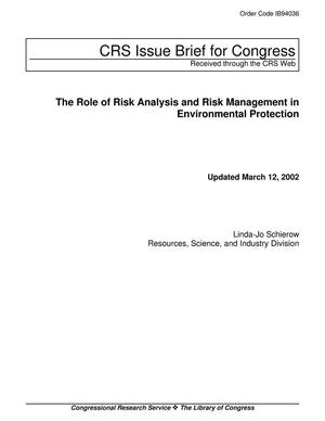 The Role of Risk Analysis and Risk Management in Environmental Protection
