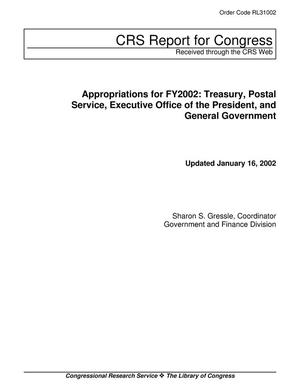 Appropriations for FY2002: Treasury, Postal Service, Executive Office of the President, and General Government