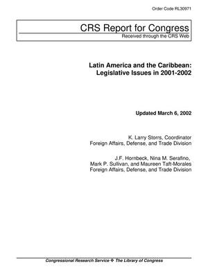 Latin America and the Caribbean: Legislative Issues in 2001-2002