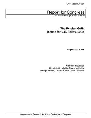 The Persian Gulf: Issues for U.S. Policy, 2002