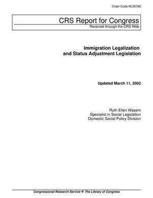 Immigration Legislation and Status Adjustment Legislation