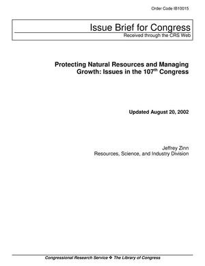 Protecting Natural Resources and Managing Growth: Issues in the 107th Congress