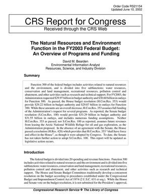 The Natural Resources and Environment Function in the FY2003 Federal Budget: An Overview of Programs and Funding