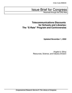 Primary view of object titled 'Telecommunications Discounts for Schools and Libraries: The "E-Rate" Program and Controversies'.