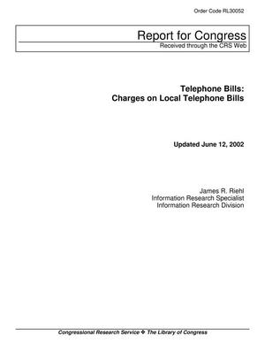 Telephone Bills: Charges on Local Telephone Bills
