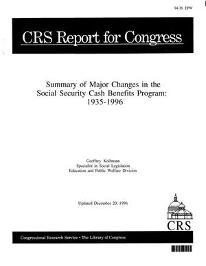 Primary view of object titled 'Summary of Major Changes in the Social Security Cash Benefits Program: 1935-1996'.