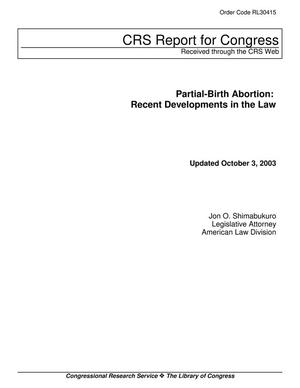 Primary view of object titled 'Partial-Birth Abortion: Recent Developments in the Law'.
