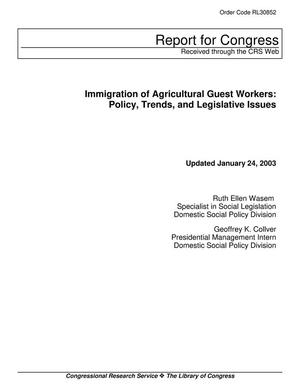 Primary view of object titled 'Immigration of Agricultural Guest Workers: Policy, Trends, and Legislative Issues'.