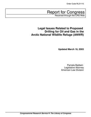 Primary view of object titled 'Legal Issues Related to Proposed Drilling for Oil and Gas in the Arctic National Wildlife Refuge (ANWR)'.