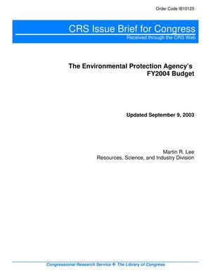 The Environmental Protection Agency's FY2004 Budget