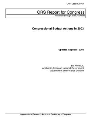 Congressional Budget Actions in 2003