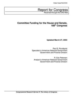 Primary view of object titled 'Committee Funding for the House and Senate, 108th Congress'.