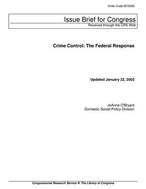 Crime Control: The Federal Response