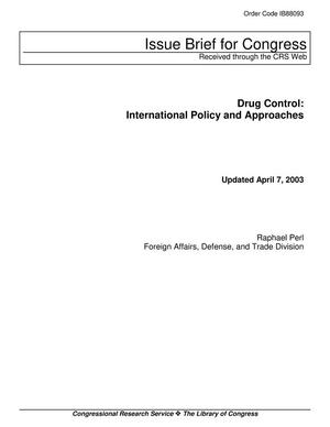 Drug Control: International Policy and Approaches
