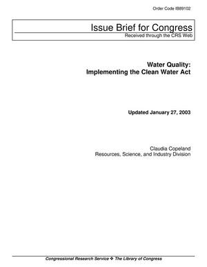 Water Quality: Implementing the Clean Water Act