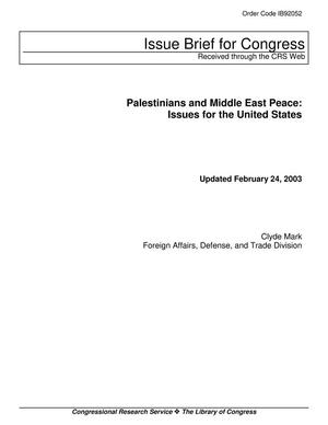 Primary view of object titled 'Palestinians and Middle East Peace: Issues for the United States'.