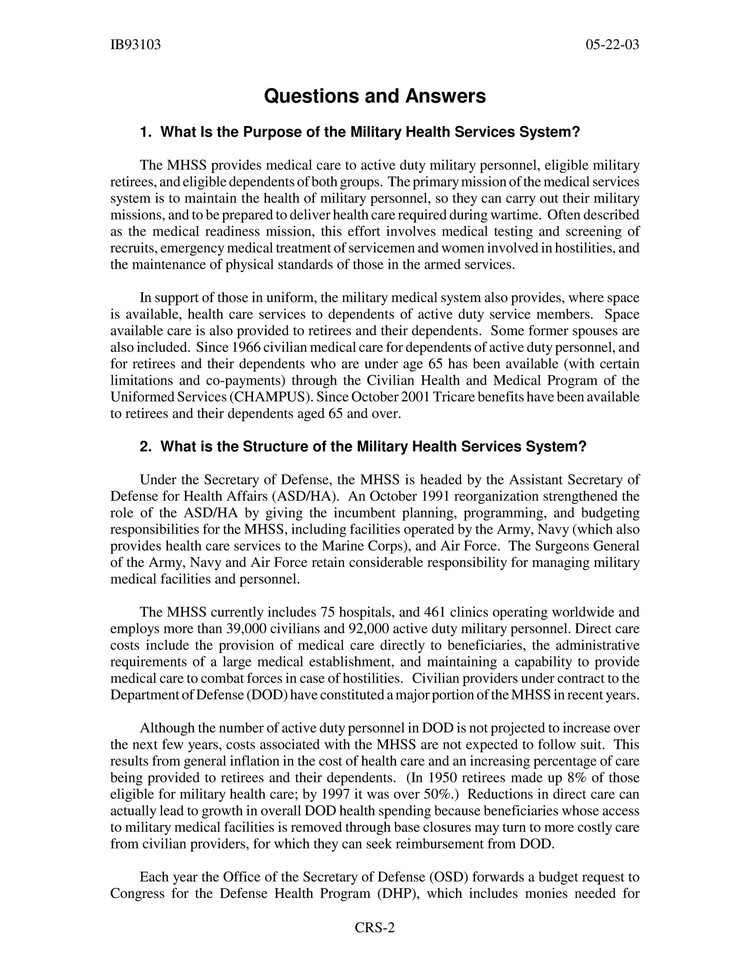 Military Medical Care Services: Questions and Answers
                                                
                                                    [Sequence #]: 5 of 17
                                                