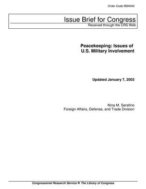 Peacekeeping: Issues of U.S. Military Involvement