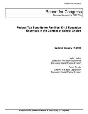 Primary view of object titled 'Federal Tax Benefits for Families' K-12 Education Expenses in the Context of School Choice'.