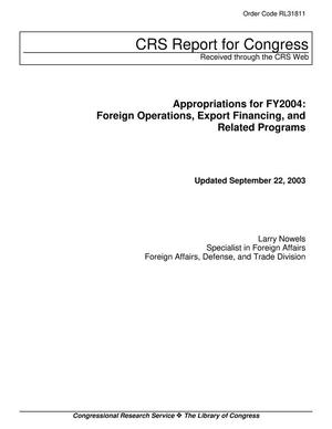 Appropriations for FY2004: Foreign Operations, Export Financing, and Related Programs