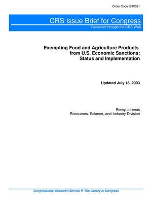 Exempting Food and Agriculture Products from U.S. Economic Sanctions: Status and Implementation