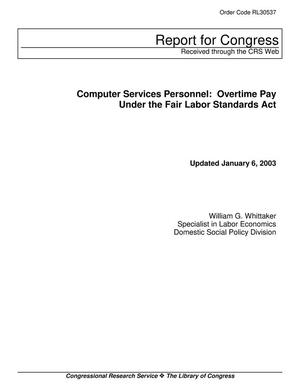 Computer Services Personnel: Overtime Pay Under the Fair Labor Standards Act