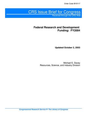 Federal Research and Development Funding: FY2004