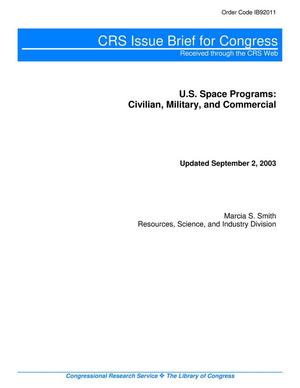 U.S. Space Programs: Civilian, Military, and Commercial