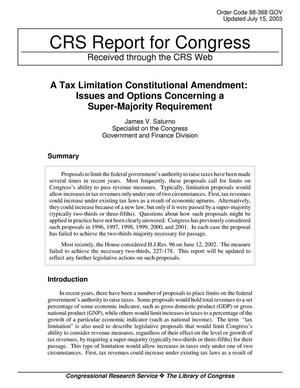 A Tax Limitation Constitutional Amendment: Issues and Options Concerning a Super-Majority Requirement