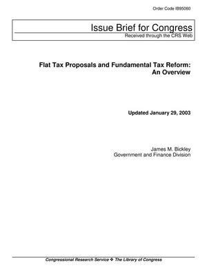 Flat Tax Proposals and Fundamental Tax Reform: An Overview