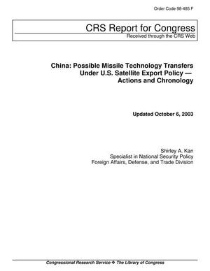China: Possible Missile Technology Transfers under U.S. Satellite Export Policy - Actions and Chronology