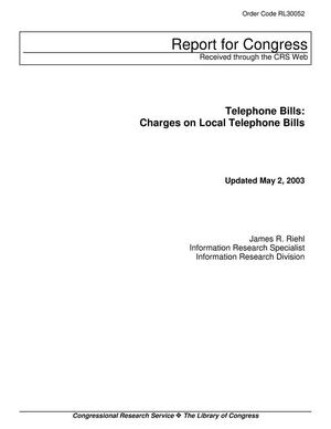 Telephone Bills: Charges on Local Telephone Bills