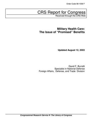 Military Health Care: The Issue of "Promised" Benefits