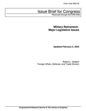 Military Retirement: Major Legislative Issues
