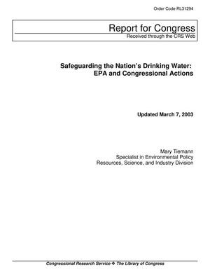 Primary view of object titled 'Safeguarding the Nation's Drinking Water: EPA and Congressional Actions'.