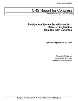 Foreign Intelligence Surveillance Act: Selected Legislation from the 108th Congress