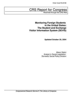 Monitoring Foreign Students in the United States: The Student and Exchange Visitor Information System (SEVIS)
