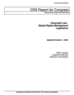 Copyright Law: Digital Rights Management Legislation