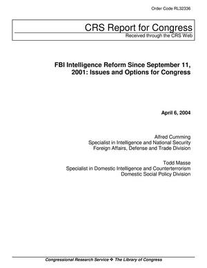 FBI Intelligence Reform Since September 11, 2001: Issues and Options for Congress