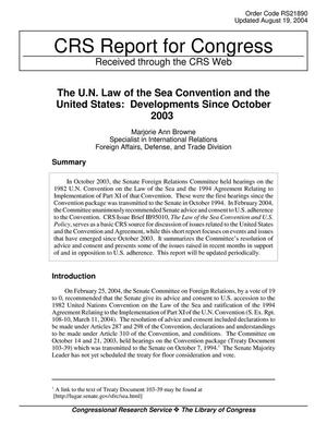 The U.N. Law of the Sea Convention and the United States: Developments Since October 2003