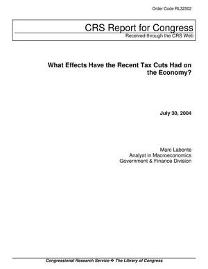 What Effects Have the Recent Tax Cuts Had on the Economy?